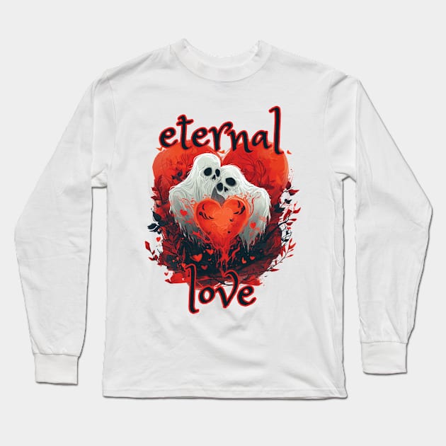 Eternal Love Long Sleeve T-Shirt by Dead Is Not The End